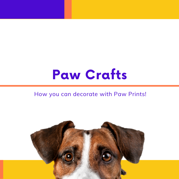 Crafts You Can Make With Your Pet’s Paw Print